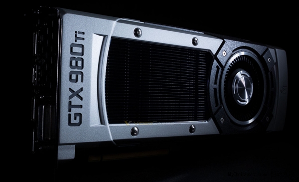 NVIDIA公布GTX 980 Ti国行售价！比Titan X便宜多了