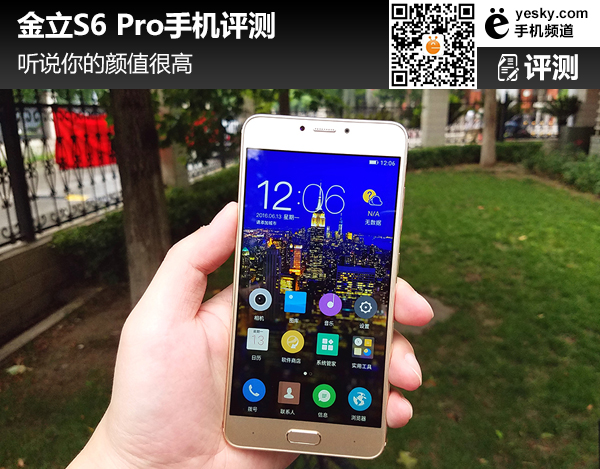 金立S6 Pro手机评测:听说你的颜值很高